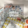 mikke gauze　ミッケガーゼ